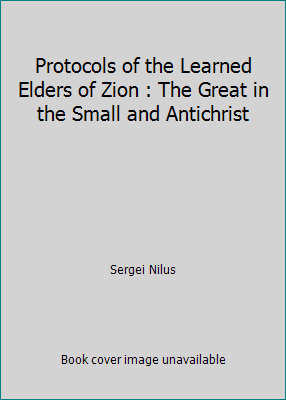 Protocols of the Learned Elders of Zion : The G... 1478248319 Book Cover