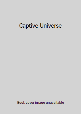 Captive Universe 7274200275 Book Cover