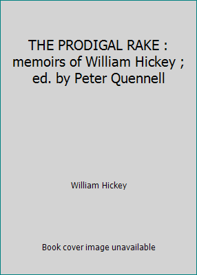 THE PRODIGAL RAKE : memoirs of William Hickey ;... B003KDMC8W Book Cover