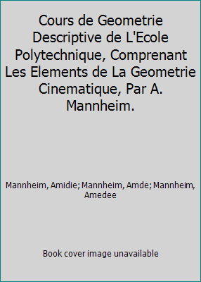 Cours de Geometrie Descriptive de L'Ecole Polyt... [French] 1418169048 Book Cover