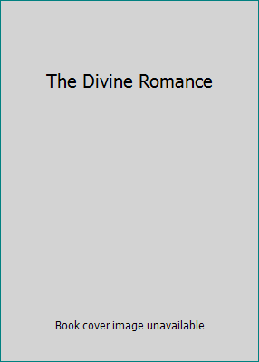 The Divine Romance B001VWYSN6 Book Cover