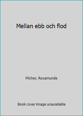 Mellan ebb och flod [Swedish] 9137125850 Book Cover