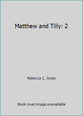 Matthew and Tilly: 2 0525446842 Book Cover
