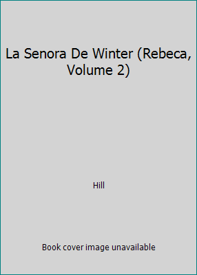 La Senora De Winter (Rebeca, Volume 2) [Spanish] 9500812053 Book Cover