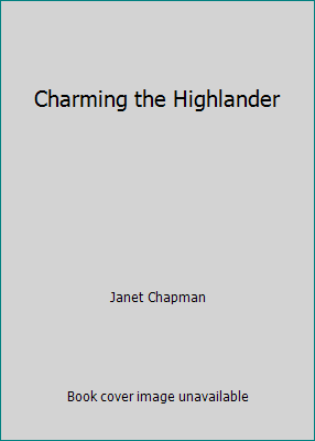 Charming the Highlander 0739432044 Book Cover