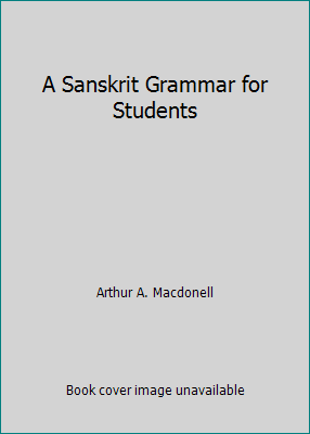 A Sanskrit Grammar for Students [French] B001BTBJ1I Book Cover
