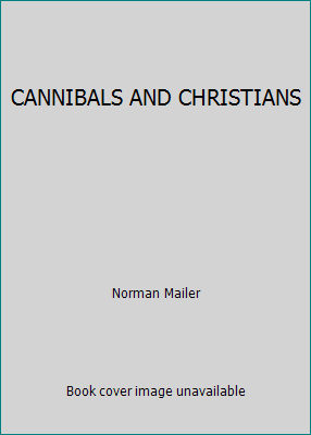 CANNIBALS AND CHRISTIANS B002EDVK5A Book Cover
