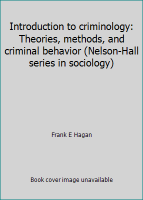 Introduction to criminology: Theories, methods,... 0830412212 Book Cover
