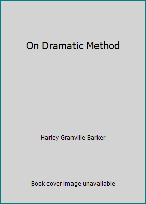 On Dramatic Method B01ED7JAM4 Book Cover
