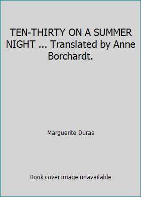 TEN-THIRTY ON A SUMMER NIGHT ... Translated by ... B008HOGC80 Book Cover