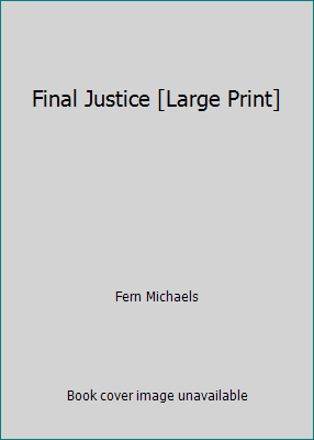 Final Justice [Large Print] 1607514834 Book Cover