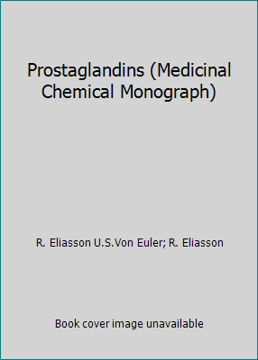 Prostaglandins (Medicinal Chemical Monograph) 0127249508 Book Cover