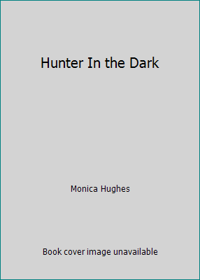 Hunter In the Dark 0773672273 Book Cover