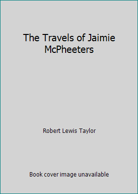 The Travels of Jaimie McPheeters B000GRHQEA Book Cover