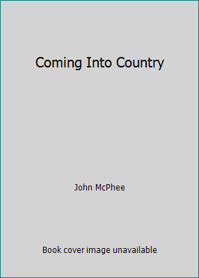 Coming Into Country B000HJH9VC Book Cover