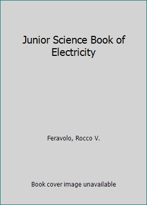 Junior Science Book of Electricity B000NPPQZ6 Book Cover