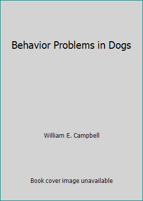 Behavior Problems in Dogs B000NSNL6E Book Cover