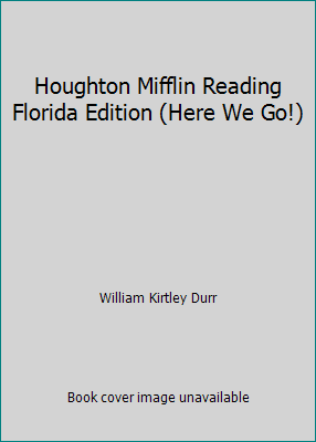 Houghton Mifflin Reading Florida Edition (Here ... 0618161449 Book Cover