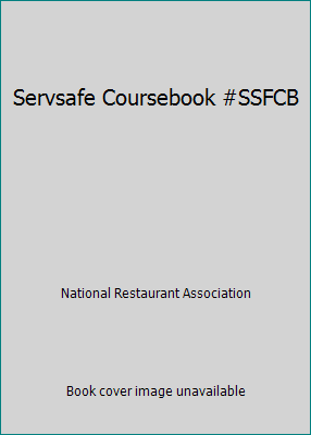 Servsafe Coursebook #SSFCB 1582800154 Book Cover