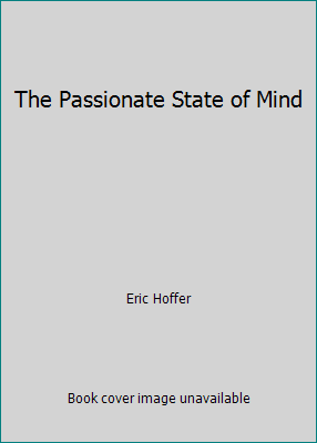 The Passionate State of Mind B000KRX1UY Book Cover