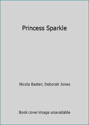 Princess Sparkle 0760767319 Book Cover