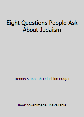 Eight Questions People Ask About Judaism B002C3TILU Book Cover