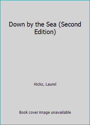 Down by the Sea (Second Edition) B07JHZSVPC Book Cover