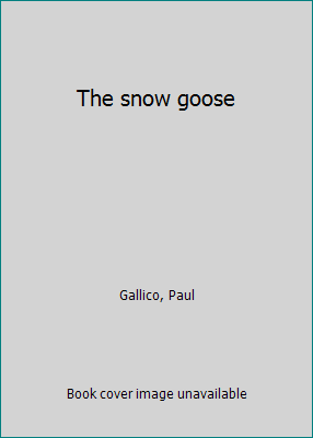 The snow goose B0006S0Q3M Book Cover