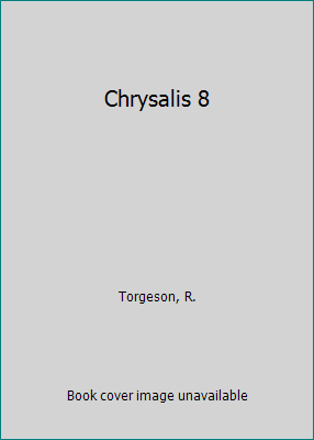 Chrysalis 8 089083959X Book Cover