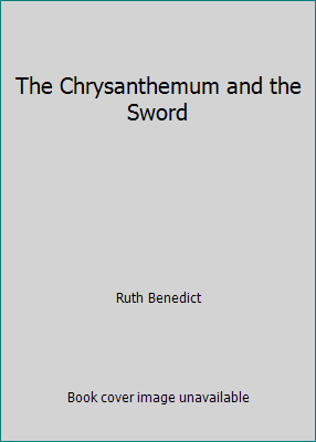 The Chrysanthemum and the Sword B000MVRQFE Book Cover