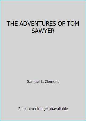 THE ADVENTURES OF TOM SAWYER B000LRDMP2 Book Cover