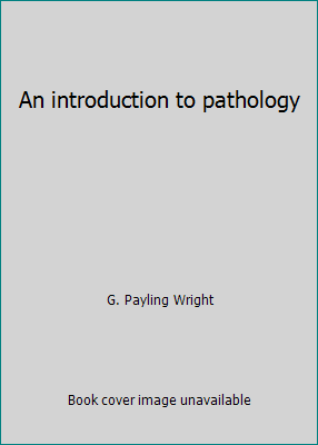 An introduction to pathology B0007IXQ7Y Book Cover