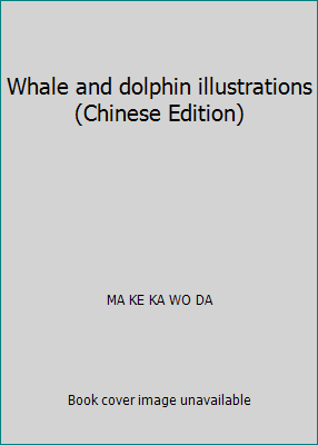 Whale and dolphin illustrations(Chinese Edition) 9579684154 Book Cover