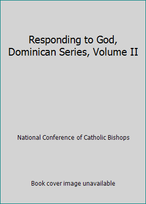 Responding to God, Dominican Series, Volume II B003H7SH1M Book Cover