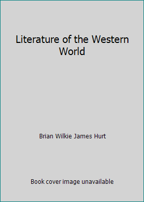 Literature of the Western World 0024278106 Book Cover