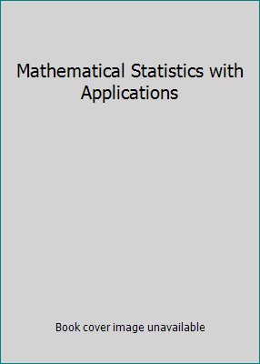 Mathematical Statistics with Applications 0495385085 Book Cover