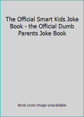 The Official Smart Kids Joke Book - the Officia... 0523407041 Book Cover