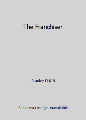 The Franchiser [Unknown] B000ILM17G Book Cover