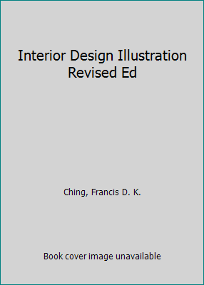 Interior Design Illustration Revised Ed 0442022778 Book Cover