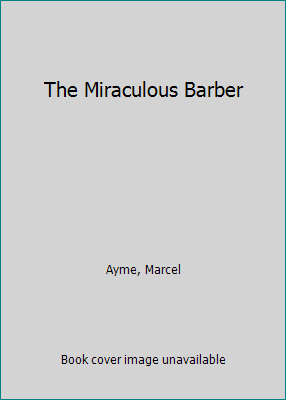 The Miraculous Barber B001OQO5VO Book Cover