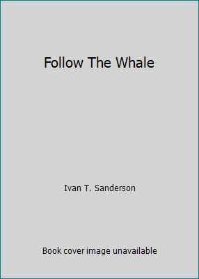 Follow The Whale B00DFB5LDM Book Cover