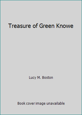 Treasure of Green Knowe B000VBIB2C Book Cover