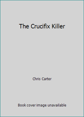 The Crucifix Killer 1444800019 Book Cover