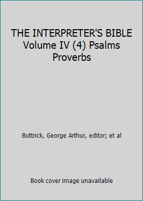 THE INTERPRETER'S BIBLE Volume IV (4) Psalms Pr... B001O91RRQ Book Cover