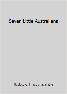 Seven Little Australians 1876139064 Book Cover