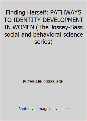 Finding Herself: PATHWAYS TO IDENTITY DEVELOPME... 1555420494 Book Cover