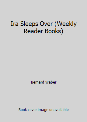 Ira Sleeps Over (Weekly Reader Books) B008GN7SDK Book Cover