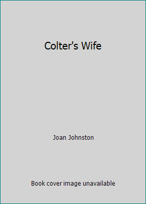 Colter's Wife 035615422X Book Cover