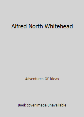 Alfred North Whitehead B00J9Q0IH6 Book Cover