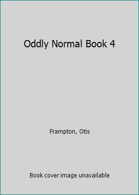 Oddly Normal Book 4 1632158949 Book Cover